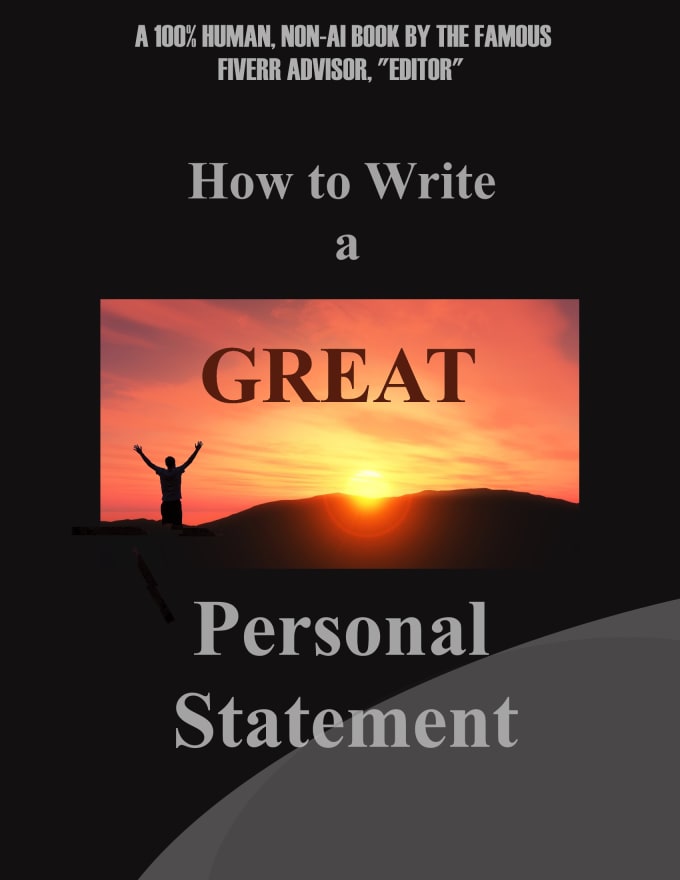 Gig Preview - Teach you how to write a great personal statement with ebook