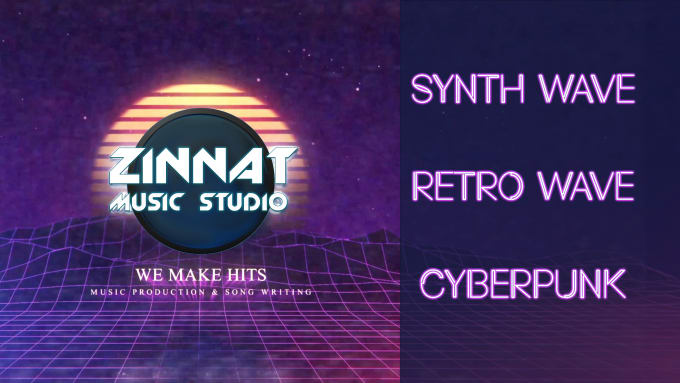 Gig Preview - Produce outstanding synthwave, retrowave, cyberpunk music