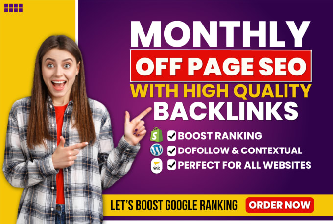 Gig Preview - Provide complete monthly off page SEO service using high authority backlinks