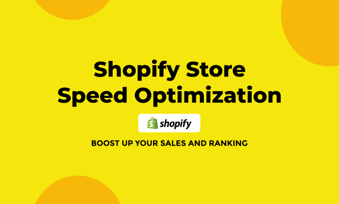 Gig Preview - Do shopify speed optimization and increase your shopify website score