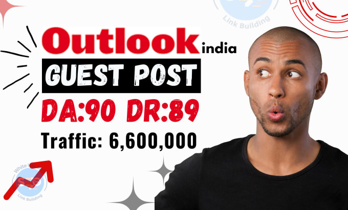 Gig Preview - Do outlookindia guest post high da90, seo backlinks