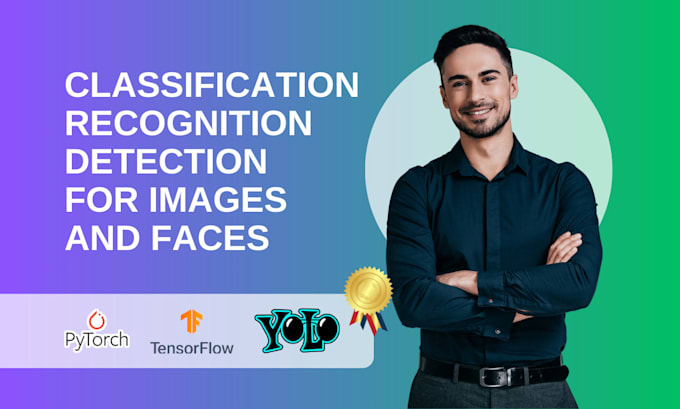 Gig Preview - Do image classification, face recognition, object detection