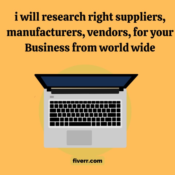 Gig Preview - Research the right suppliers and manufacturers for you in US, UK, europe