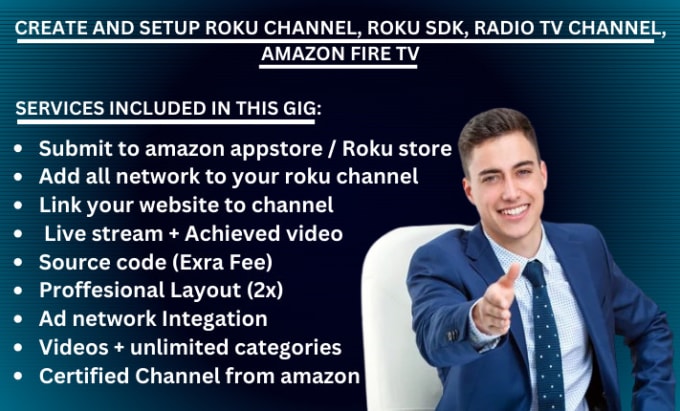 Gig Preview - Build and publish your roku channel, sdk, app, and amazon fire TV app