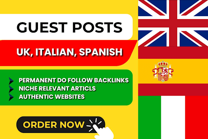 Gig Preview - Provide guest post dofollow links on UK, italian and spanish sites