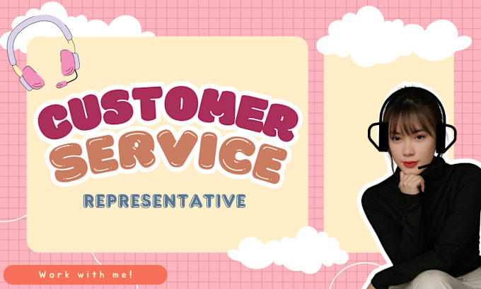 Gig Preview - Be your customer service representative