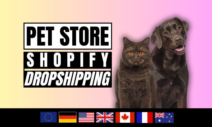 Gig Preview - Build pet shopify store for dog and cat, pet dropshipping website USA, UK, eu