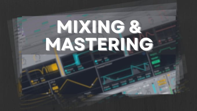 Gig Preview - Mix and master your music