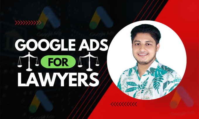 Gig Preview - Do google ads for USA and canada law firms or lawyer