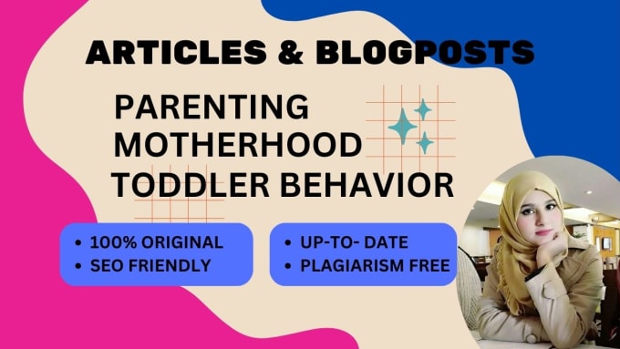 Bestseller - write SEO articles on parenting or toddler behavior and motherhood for blogs