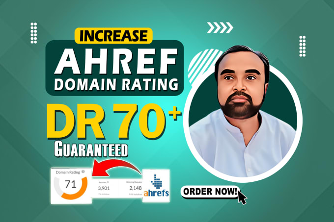 Gig Preview - Increase domain rating or raise ahrefs DR 70 for website ranking