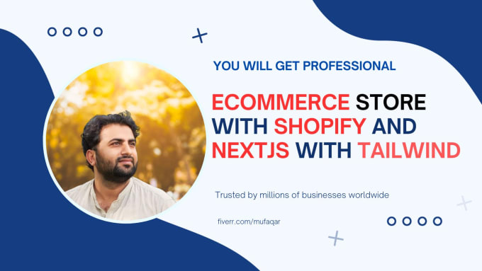 Gig Preview - Develop ecommerce store with shopify and nextjs with tailwindcss