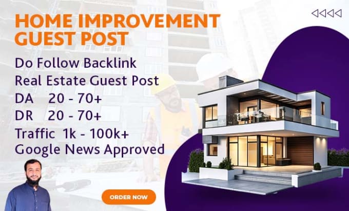 Gig Preview - Real estate guest post, construction backlink home improvement blog