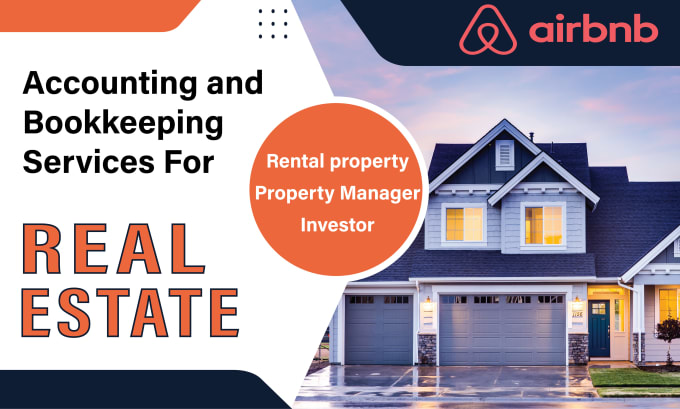 Gig Preview - Do accounting and bookkeeping for real estate, airbnb, rental property