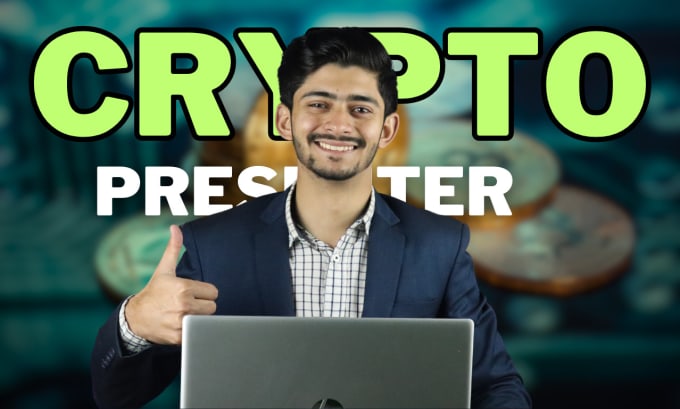 Gig Preview - Be your crypto spokesperson video presenter and actor