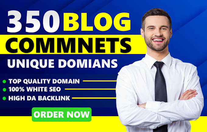 Gig Preview - Exclusive 350 unique domains blog comments backlinks with high da