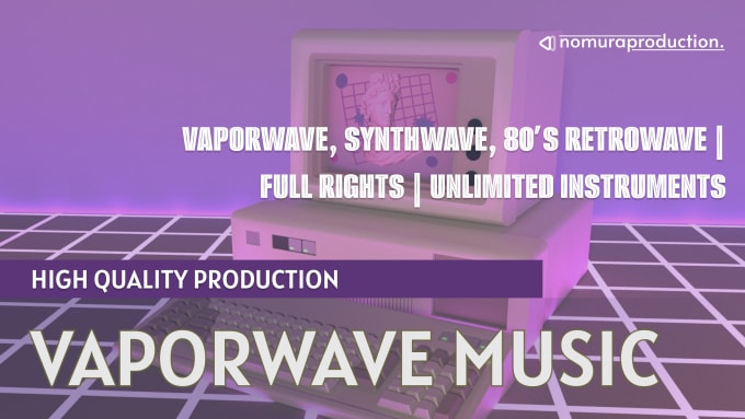 Gig Preview - Be your music producer for synthwave, vaporwave 80s