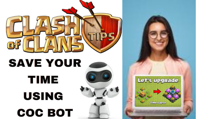 Gig Preview - Transform your clash of clans with expert bot mastery