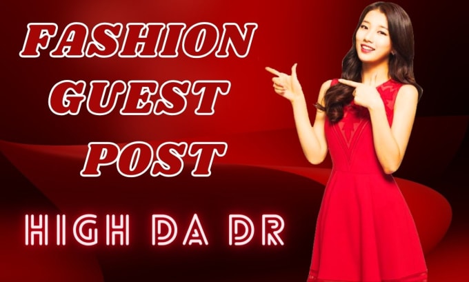 Bestseller - provide high da fashion guest post services with dofollow backlinks