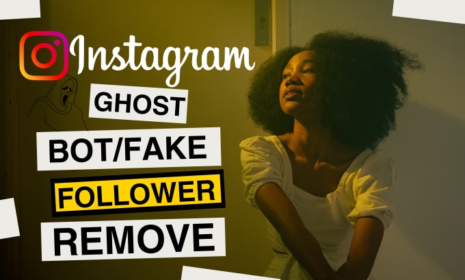 Gig Preview - Unfollow instagram followings and remove fake, bot, ghost followers