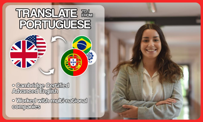 Gig Preview - Translate english to portuguese or portuguese to english