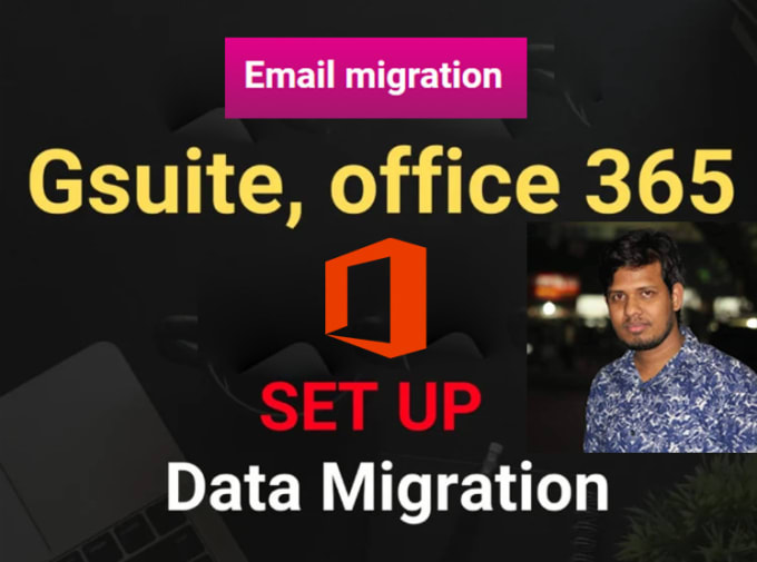 Gig Preview - Seamless email migration from office 365 to g suite or google workspace