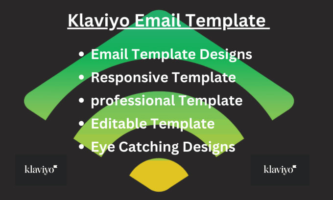 Gig Preview - Design editable and responsive klaviyo template