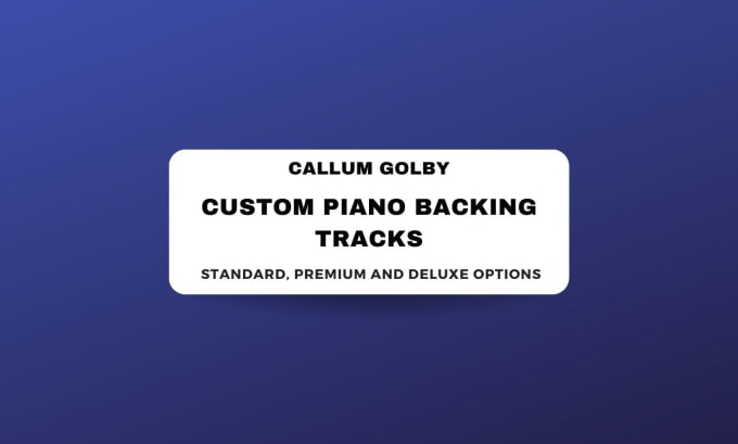 Gig Preview - Craft your bespoke piano backing track