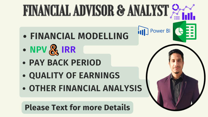 Gig Preview - Be a financial advisor, modelling, analyst fpa for investor