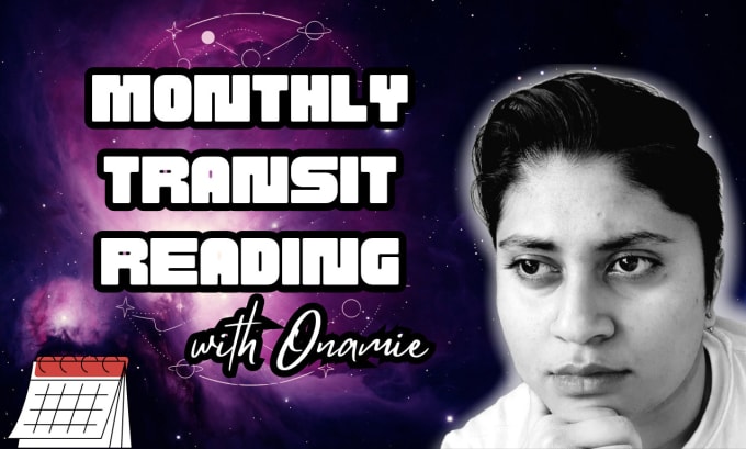 Gig Preview - Do a monthly astrological transit reading for you