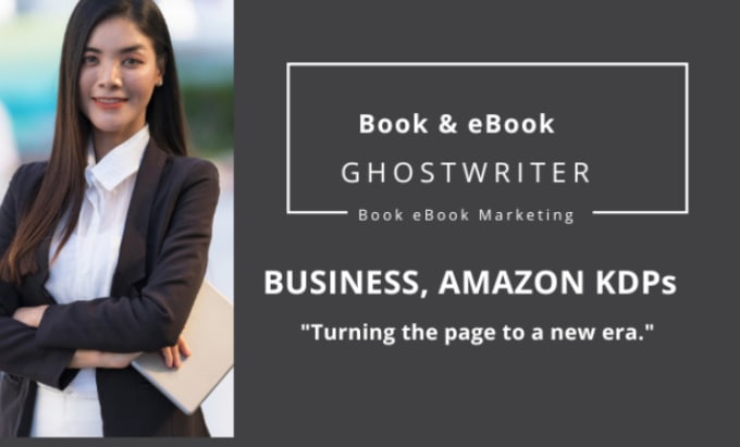 Gig Preview - Your ghostwriter, business, amazon KDP book ebooks