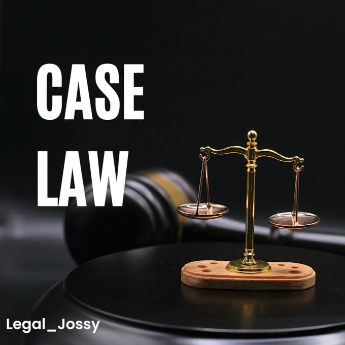 Gig Preview - Be your case law expert for legal research and reports writing