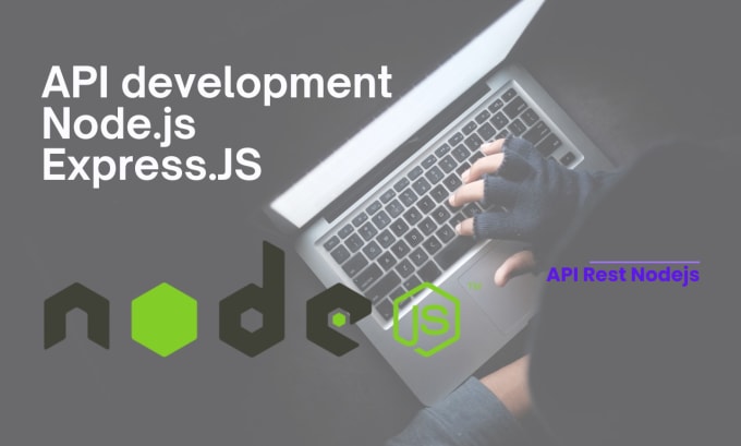 Gig Preview - Develop API rest with nodejs in expressjs