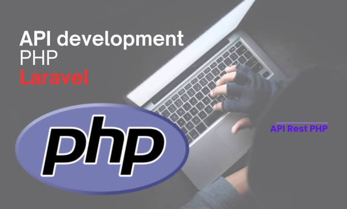 Gig Preview - Develop rest apis with PHP in laravel