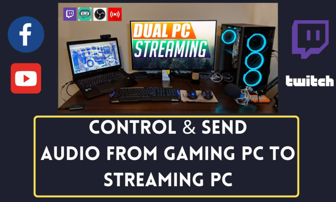 Gig Preview - Setup obs streamlabs dual PC for twitch fb yt tiktok live streaming