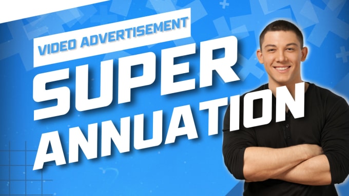 Gig Preview - Edit videos about superannuation programs for advertisements