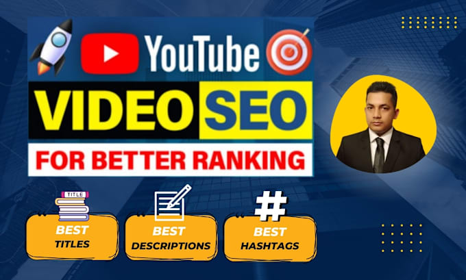 Gig Preview - Do your youtube video SEO and video marketing