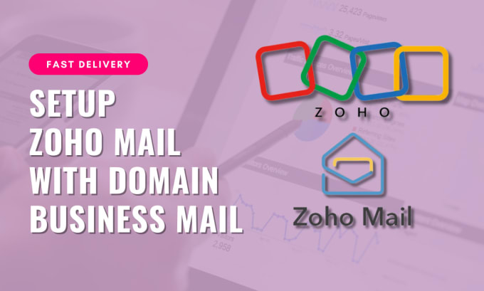 Gig Preview - Setup zoho mail with domain bussines mails