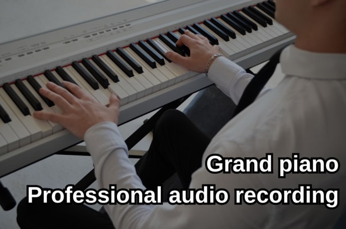 Gig Preview - Record piano for your songs