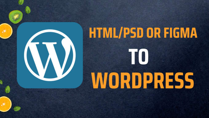 Gig Preview - Convert HTML to wordpress, PSD xd or figma to wordpress