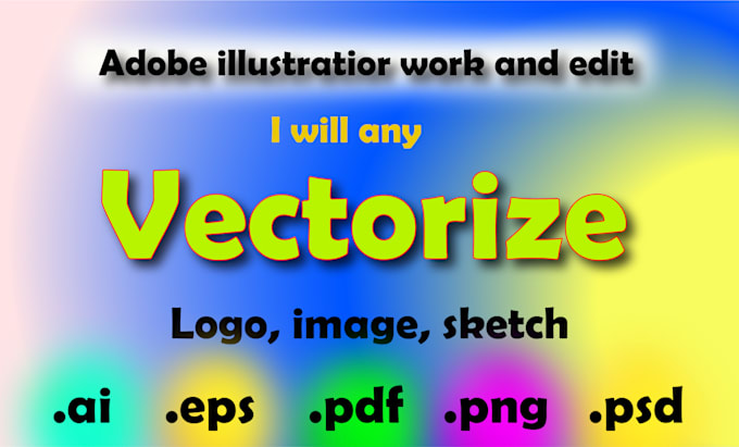 Gig Preview - Vector tracing, vectorize, convert image or logo to vector