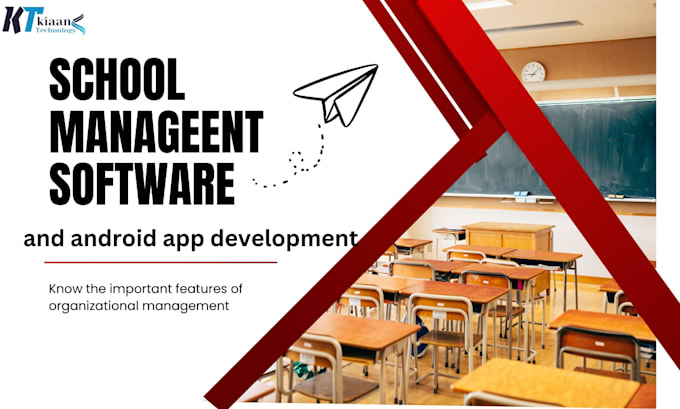 Gig Preview - School management software and android app development kiaan tech agency experts