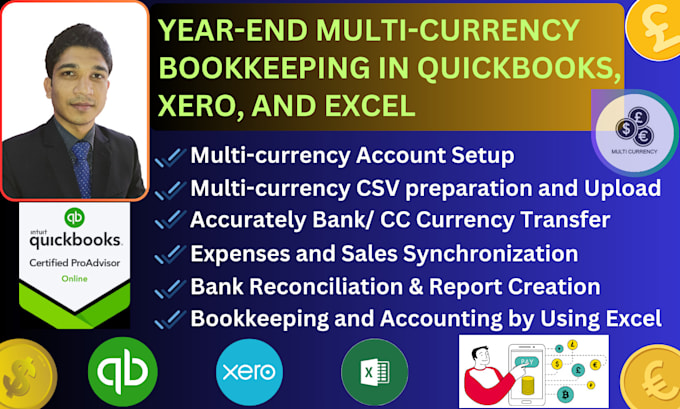 Gig Preview - Do yearend multicurrency bookkeeping in quickbooks, xero, and excel