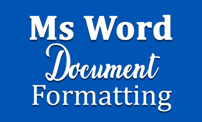 Gig Preview - Do ms word editting and formatting