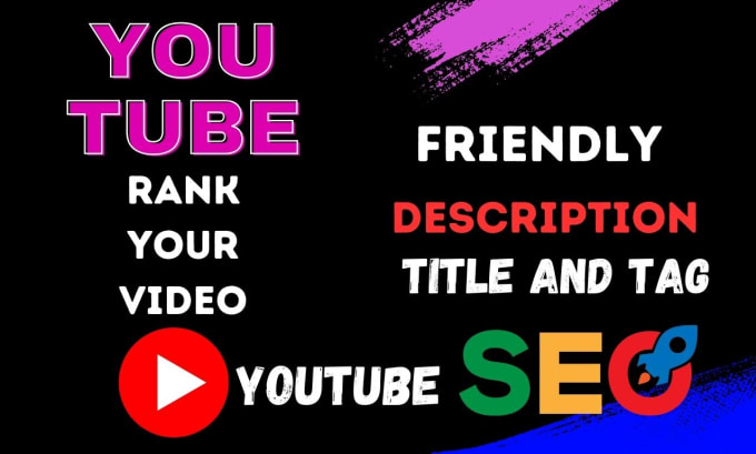 Gig Preview - Do best youtube video SEO for top ranking