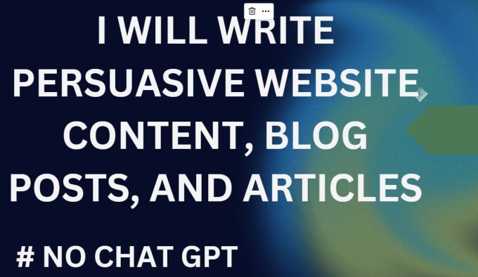 Gig Preview - Write persuasive website content, blog posts, and articles