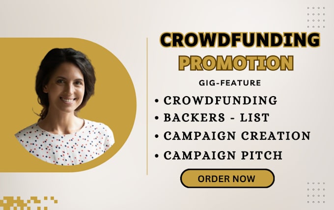 Gig Preview - Promote crowdfunding kickstarter gofundme indiegogo fundraising