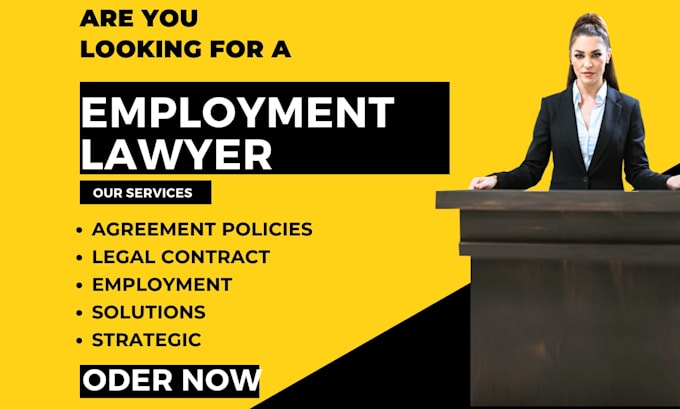 Gig Preview - Be employment lawyer for law services legal contracts, agreements, and policies