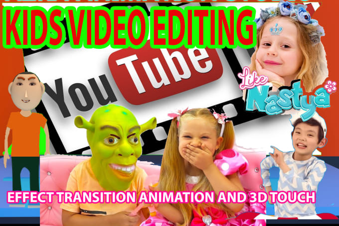 Gig Preview - Do kids video professionally editing youtube videos children