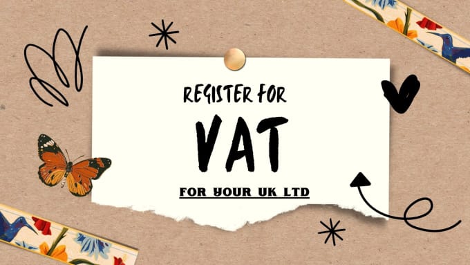 Gig Preview - Submit vat registeration for uk ltd